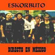 Eskorbuto : Directo en México